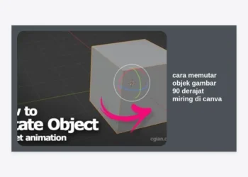 15+ Cara Memutar Objek Gambar 90 Derajat Miring di Canva: Panduan Terlengkap 2024