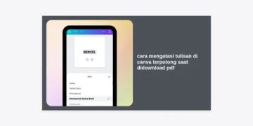 7+ Cara Mengatasi Tulisan di Canva Terpotong Saat Didownload PDF (Terlengkap)