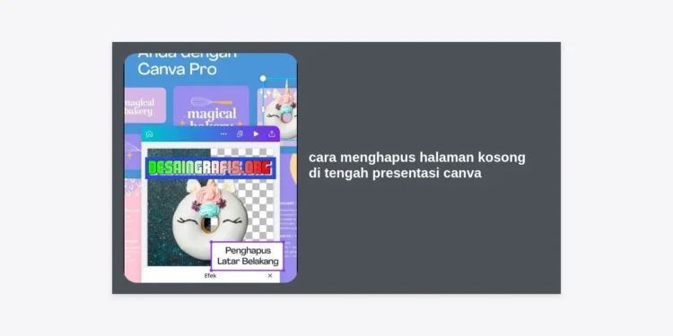 7 Cara Menghapus Halaman Kosong di Tengah Presentasi Canva Agar Slide Lebih Rapi
