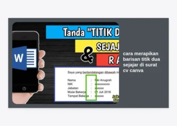 7 Cara Merapikan Barisan Titik Dua Sejajar di Surat CV Canva Agar Terlihat Profesional