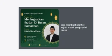 Cara Membuat Pamflet Kajian Islami yang Rapi di Canva: Panduan Lengkap & Profesional