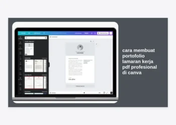 Cara Membuat Portofolio Lamaran Kerja PDF Profesional di Canva: Panduan Lengkap 2024