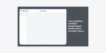 Cara Membuat Sertifikat Penghargaan Panitia Nama Otomatis Canva – Tutorial Lengkap 2024