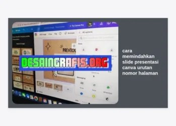 Cara Memindahkan Slide Presentasi Canva Urutan Nomor Halaman secara Cepat & Mudah