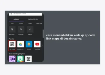 Cara Menambahkan Kode QR QR Code Link Maps di Desain Canva: Panduan Lengkap & Praktis