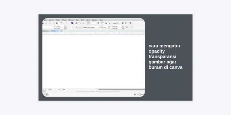 Cara Mengatur Opacity Transparansi Gambar agar Buram di Canva: Panduan Lengkap 2024
