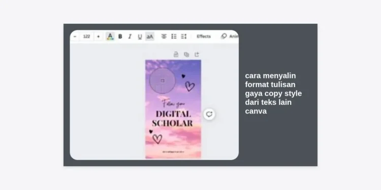 Cara Menyalin Format Tulisan Gaya Copy Style dari Teks Lain Canva secara Cepat dan Profesional