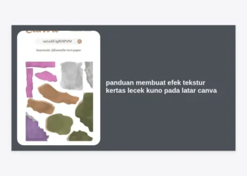 Panduan Lengkap: Cara Membuat Efek Tekstur Kertas Lecek Kuno pada Latar Canva untuk Desain Estetik