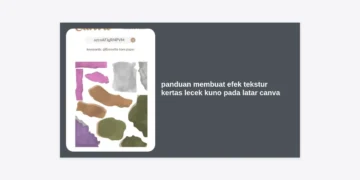 Panduan Lengkap: Cara Membuat Efek Tekstur Kertas Lecek Kuno pada Latar Canva untuk Desain Estetik