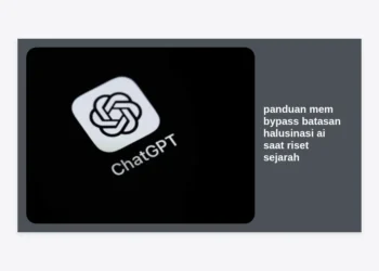 Panduan Mem Bypass Batasan Halusinasi AI Saat Riset Sejarah: Teknik Pro untuk Akurasi 99%