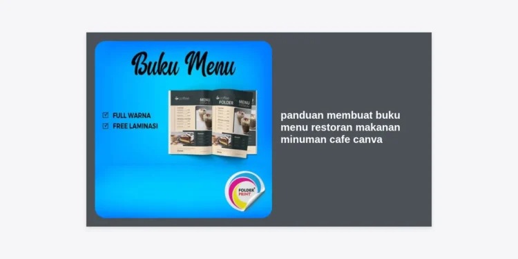 Panduan Membuat Buku Menu Restoran Makanan Minuman Cafe Canva: Rahasia Desain Profesional yang Meningkatkan Penjualan