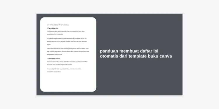 Panduan Membuat Daftar Isi Otomatis dari Template Buku Canva: Cara Terlengkap & Profesional