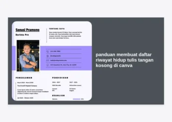 Panduan Membuat Daftar Riwayat Hidup Tulis Tangan Kosong di Canva: Tips Praktis & Profesional