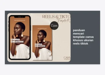 Panduan Mencari Template Canva Khusus Ukuran Reels TikTok: Tips Rahasia Viral dalam Sekali Klik