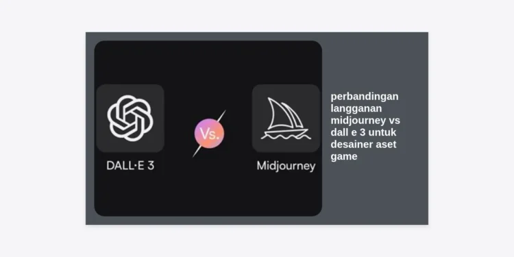 Perbandingan Langganan Midjourney vs DALL-E 3 untuk Desainer Aset Game: Mana yang Paling Menguntungkan?