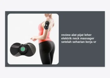 Review Alat Pijat Leher Elektrik Neck Massager Setelah Seharian Kerja VR: Rahasia Produktivitas Monetisasi Prompt AI