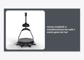 Review Treadmill VR Omnidirectional KAT Walk C untuk Game Lari Lari: Strategi Jitu Monetisasi Content Menggunakan Prompt AI