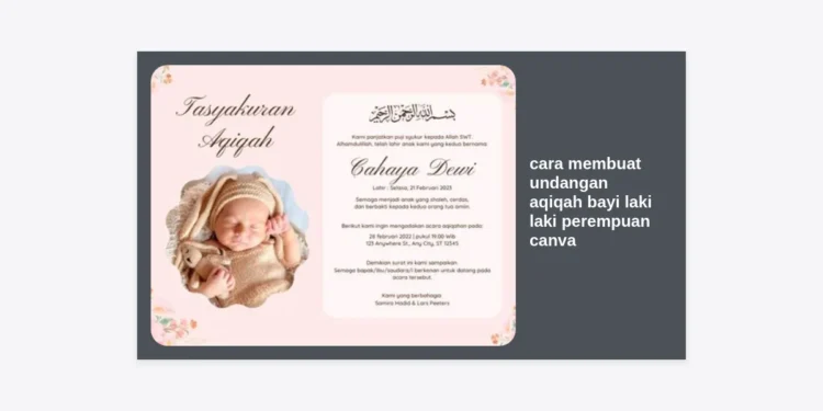Tutorial Lengkap: Cara Membuat Undangan Aqiqah Bayi Laki-Laki & Perempuan di Canva