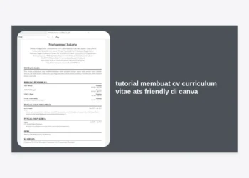 Tutorial Membuat CV Curriculum Vitae ATS Friendly di Canva: Panduan Lengkap 2024