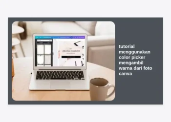 Tutorial Menggunakan Color Picker Mengambil Warna dari Foto Canva: Panduan Lengkap Desain Estetik