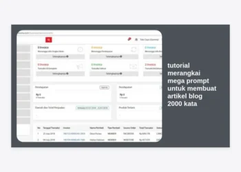 Tutorial Merangkai Mega Prompt untuk Membuat Artikel Blog 2000 Kata: Panduan Lengkap Monetisasi AI