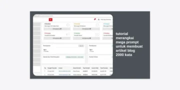 Tutorial Merangkai Mega Prompt untuk Membuat Artikel Blog 2000 Kata: Panduan Lengkap Monetisasi AI