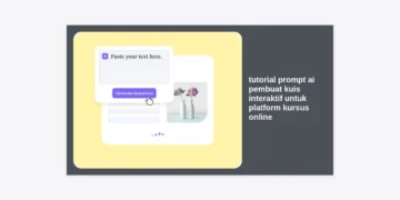 Tutorial Prompt AI Pembuat Kuis Interaktif untuk Platform Kursus Online: Panduan Lengkap & Strategi Monetisasi