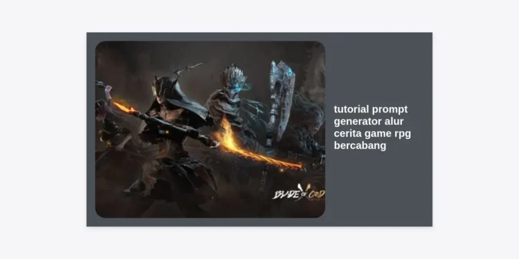 Tutorial Prompt Generator Alur Cerita Game RPG Bercabang: Peluang Cuan Monetisasi Prompt AI