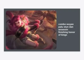 100% Win Rate? Kuasai Combo Wuyan Palu Stun dan Assassin Finishing Honor of Kings Terbaik 2024