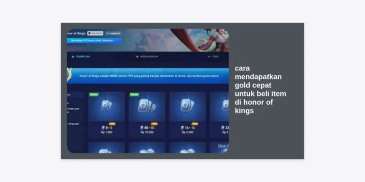 12+ Cara Mendapatkan Gold Cepat untuk Beli Item di Honor of Kings (HOK) Paling Efektif