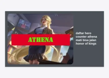 12 Daftar Hero Counter Athena Mati Bisa Jalan Honor of Kings Terkuat 2024