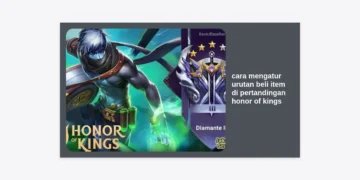 5 Cara Mengatur Urutan Beli Item di Pertandingan Honor of Kings Agar Menang Terus!