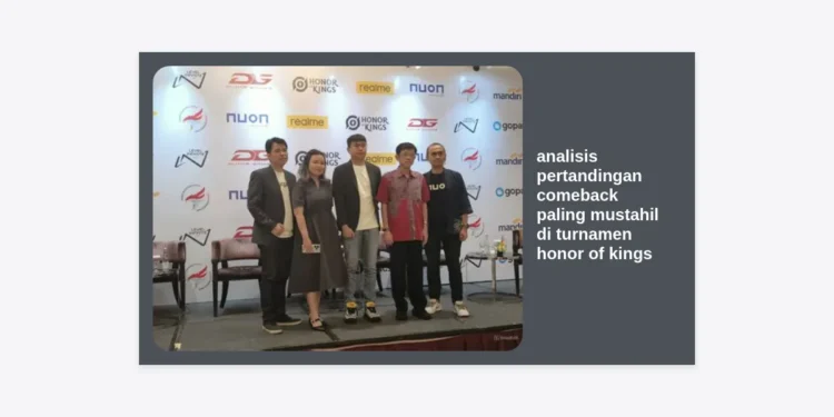 Analisis Pertandingan Comeback Paling Mustahil di Turnamen Honor of Kings: Bedah Strategi & Mental Juara