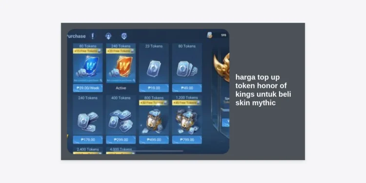 Berapa Harga Top Up Token Honor of Kings Untuk Beli Skin Mythic? Ini Panduan Lengkapnya!