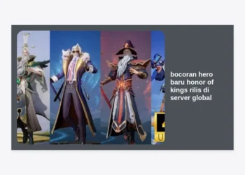 Bocoran Hero Baru Honor of Kings Rilis di Server Global: Jadwal Lengkap dan Detail Skill