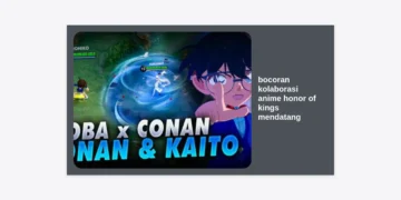 Bocoran Kolaborasi Anime Honor of Kings Mendatang: Rumor Karakter, Jadwal Rilis, dan Detail Spesial!