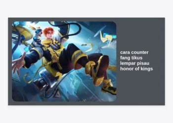 Cara Counter Fang Tikus Lempar Pisau Honor of Kings: Strategi, Item, dan Hero Terbaik