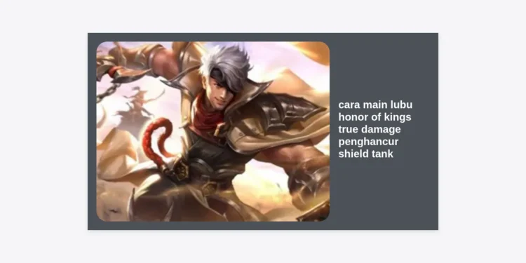 Cara Main Lu Bu Honor of Kings: Strategi True Damage Penghancur Shield Tank Terkuat