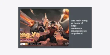 Cara Main Meng Ya Honor of Kings: Panduan Marksman Senapan Mesin Tanpa Henti Terkuat 2024