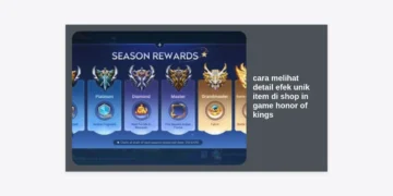 Cara Melihat Detail Efek Unik Item di Shop In Game Honor of Kings (HOK) secara Lengkap