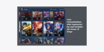 Cara Memanfaatkan Efek Regenerasi HP Saat Berjalan Lari Honor of Kings agar Tidak Sering Recall