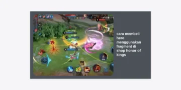 Cara Membeli Hero Menggunakan Fragment di Shop Honor of Kings: Panduan Lengkap dan Tips Farming