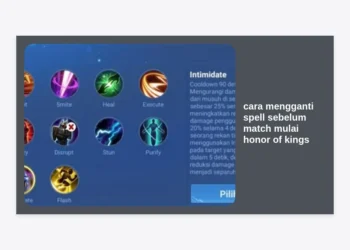 Cara Mengganti Spell Sebelum Match Mulai Honor of Kings: Panduan Lengkap & Strategi Pro