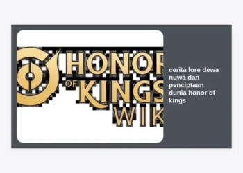 Cerita Lore Dewa Nuwa dan Penciptaan Dunia Honor of Kings: Sang Dewi Arsitek Peradaban