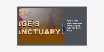 Fungsi Item Sage’s Sanctuary: Pelindung Anti Mati Terbaik di Honor of Kings