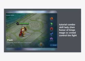 Mastering the Tides: Tutorial Combo Skill Lady Zhen Honor of Kings Mage CC Crowd Control Guide for Epic Team Fights
