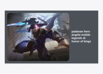 Padanan Hero Angela Mobile Legends di Honor of Kings: Panduan Lengkap Player MLBB
