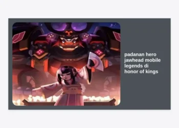 Padanan Hero Jawhead Mobile Legends di Honor of Kings: Alternatif Terbaik untuk Dominasi Game