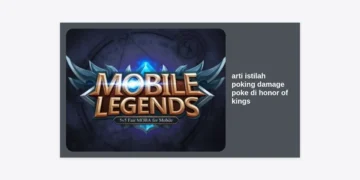 Panduan Lengkap Arti Istilah Poking Damage Poke di Honor of Kings