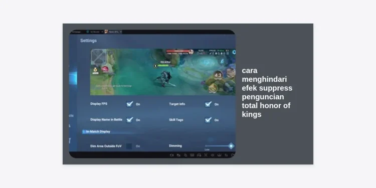 Panduan Lengkap Cara Menghindari Efek Suppress Penguncian Total Honor of Kings (HOK)